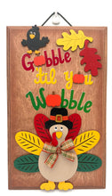 Load image into Gallery viewer, Gobble till you wobble Turkey-Fall Signs