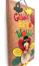 Load image into Gallery viewer, Gobble till you wobble Turkey-Fall Signs