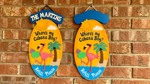 Swimming Pool Personalized Wooden painted sign Flamingo with a mixed drink Where's my Cabana Boy Refill Please Personalized Pool Party Sign