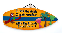Load image into Gallery viewer, Nights Can't Remember Surf Board Summer Signs
