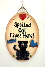 Load image into Gallery viewer, Spoiled Cat Signs
